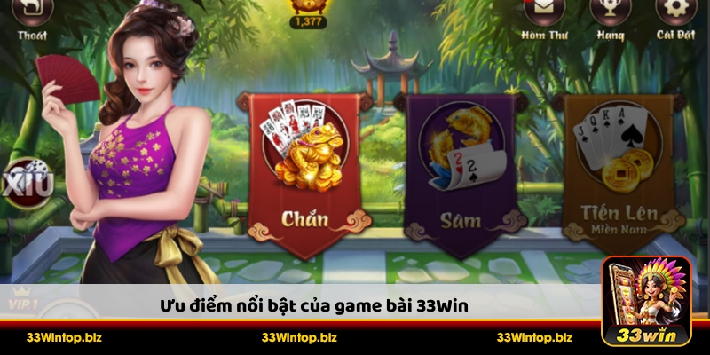 Ưu điểm nổi bật giúp game bài 33Win được cộng đồng đón nhận