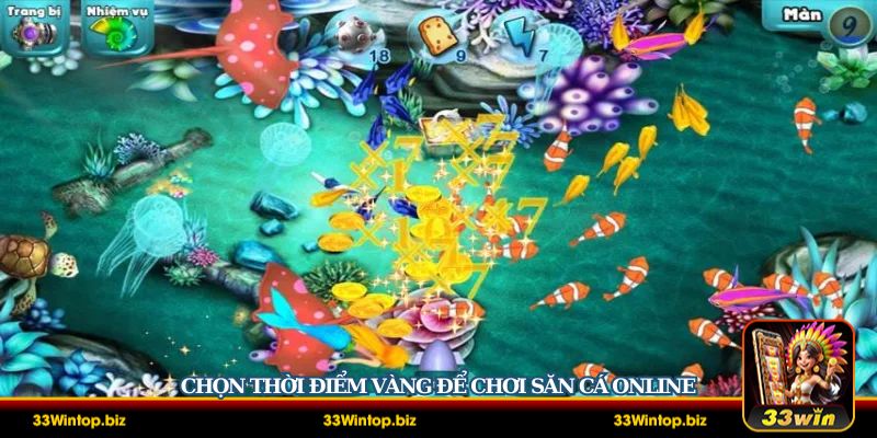 Chọn thời điểm chơi game hợp lý là một mẹo bắn cá thông minh