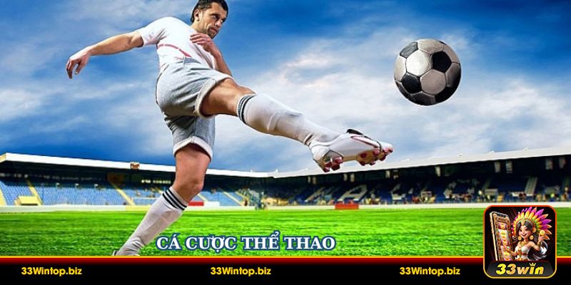 Cá cược thể thao – bộ môn thu hút nhiều game thủ tại 33Win